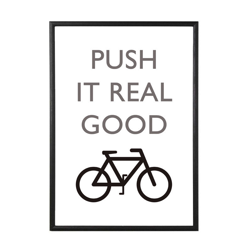 Push it Real Good Bike Art Print